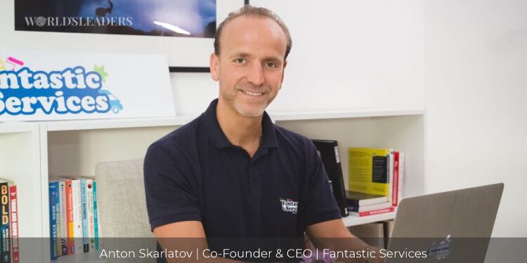 ANTON SKARLATOV | co-founder & CEO | Fantastic Services