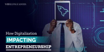 How Digitalization Impacting Entrepreneurship